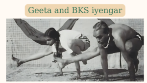 Geeta and BKS Iyengar